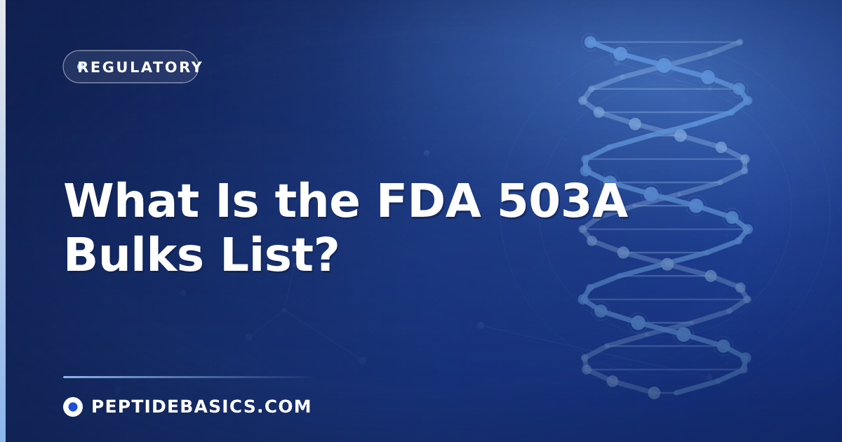 What Is the FDA 503A Bulks List?
